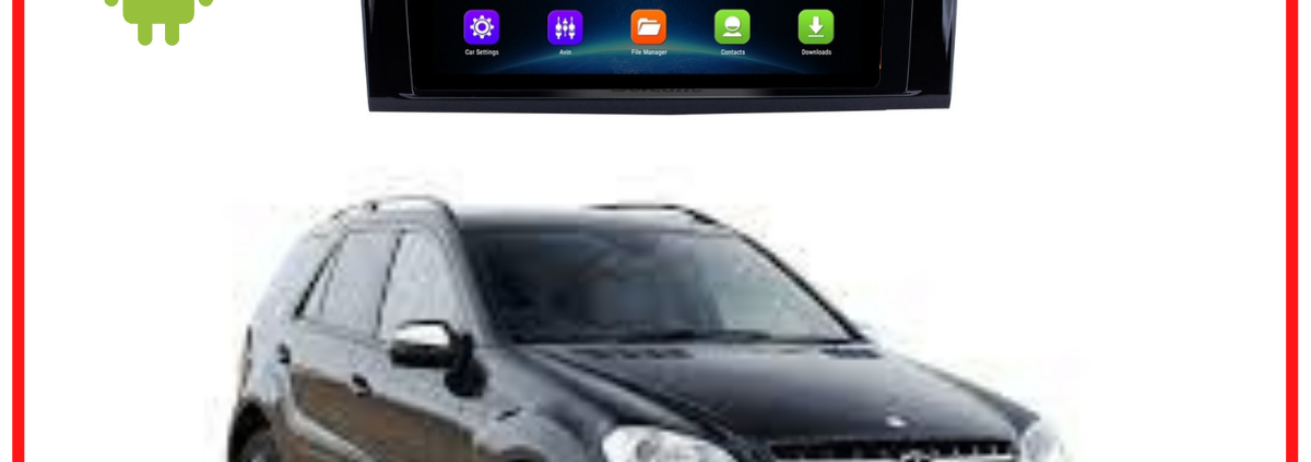 RADIO ANDROID MERCEDES- BENZ ML350