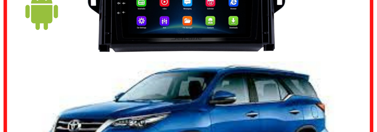 RADIO ANDROID TOYOTA FORTUNER 2017