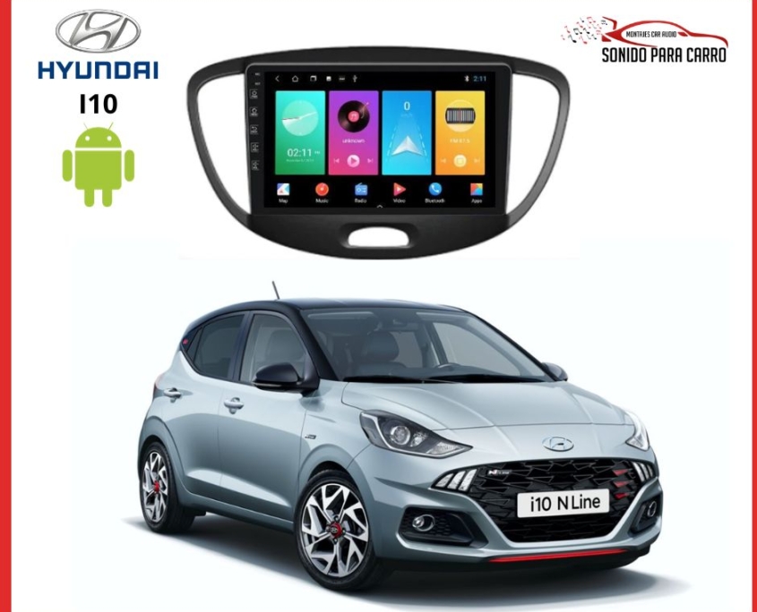 RADIO ANDROID HYUNDAI I10 RADIO ANDROID HYUNDAI I10