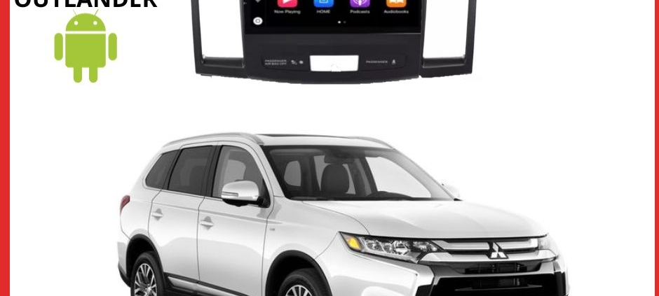 RADIO ANDROID MITSUBISHI OUTLANDER