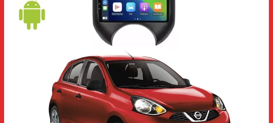 RADIO ANDROID NISSAN MARCH